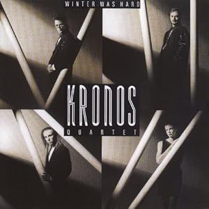 Cover of "Kronos Quartet : Winter Was Har... Cover of "Kronos Quartet : Winter Was Har...