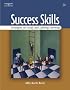 Success Skills: Strategies for Study And Lifelong Learning