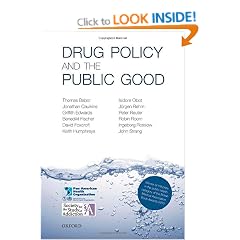 Drug Policy and the Public Good