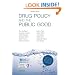 Drug Policy and the Public Good