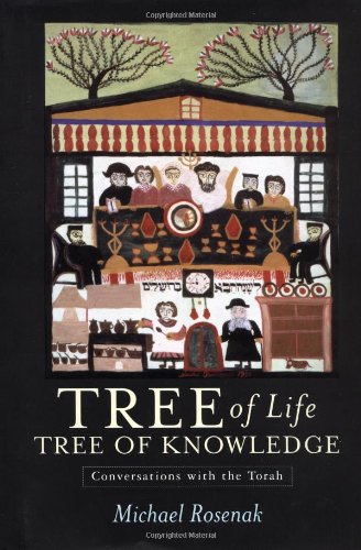 Tree of Life, Tree of Knowledge: Conversations with the Torah