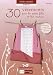 30 v�tements et accessoires pour les petites filles (deuxi�me �dition avec de nouveaux mod�les et patrons taille r�elle)