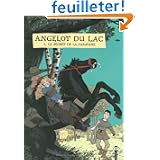 Angelot du Lac, Angelot du Lac,