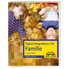 Digital fotografieren 006/ Familie. step by step