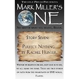 Mark Miller's One- Volume 7- Perfect Nothing ~ Mark Miller