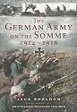 The German Army on the Somme 1914-1916