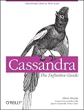 Cassandra: The Definitive Guide
