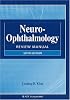 Neuro-Ophthalmology Review Manual, Sixth Edition