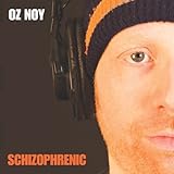 Schizophrenic by Oz Noy (2009-09-22)【並行輸入品】