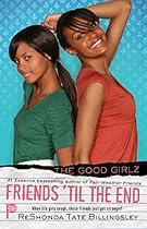 [Ebook] Friends 'til the End (Good Girlz Book 6) D.O.C