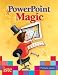 PowerPoint Magic