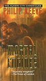 Mortal Engines (The Hungry City Chronicles)