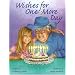 Wishes for One More Day