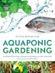 Aquaponic Gardening: A Step-by-Step G...
