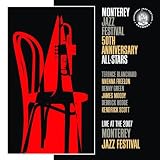 Monterey Jazz Festival 50th Anniversary All-Stars Live 2007