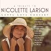 A Tribute To Nicolette Larson: Lotta Love Concert