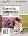 Books : Discovering Computers, Complete: Your Interactive Guide to the Digital World (Shelly Cashman)