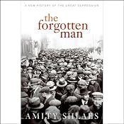 The Forgotten Man | [Amity Shlaes]