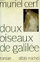 Doux oiseaux de Galil�e