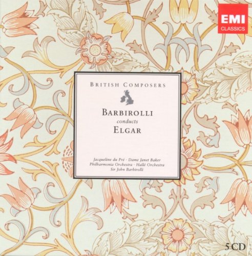 British Composers: Sir John Barbirolli Conducts Elgar