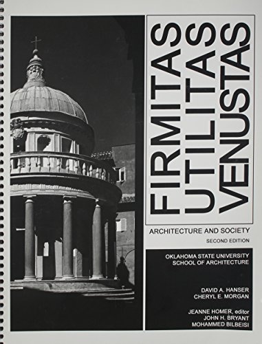 Firmitas, Utilitas, Venustas: Architecture AND Society
