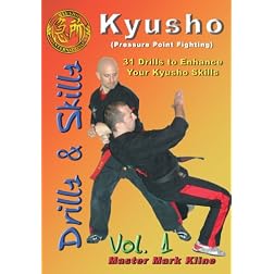 Kyusho Drills (31 Drills to Enhance Your Pressure Point Skills) Vol. 1