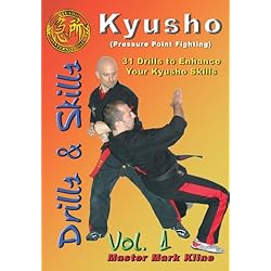 Kyusho Drills (31 Drills to Enhance Your Pressure Point Skills) Vol. 1