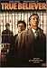 DVD : True Believer
