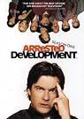 Arrested Development...