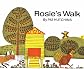 Rosie's Walk (Turtleback School & Library Binding Edition)