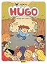 Hugo, Tome 6 : Je veux des copains