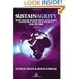 Sustainagility: How Smart Innovation and Agile Companies will Help Protect our Future'