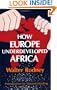 How Europe Underdeveloped Africa