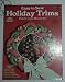 Easy to Sew, Holiday Trims, Fabric and Macrame