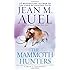 The Mammoth Hunters: Earth's Children, Book Three