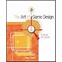 The Art of Game Design: A Book of Lenses von Jesse Schell