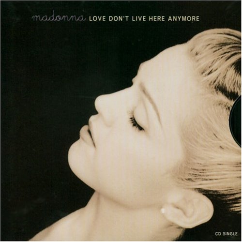 Love Don't Live Here Anymore