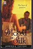 Wicked in silk