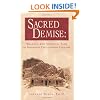 Sacred Demise: Walking the Spiritual Path of Industrial Civilization's Collapse