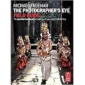 Photographer's Eye Mini Field Guide (The Essential Handbook to Travelling With Your Digital Slr Camera) (Paperback)