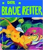 Der Blaue Reiter. Im Lenbachhaus Munchen.