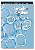 Circadian Rhythms: Methods and Protocols (Methods in Molecular Biology)