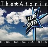 Blue Skies, Broken Hearts...Next 12 Exits