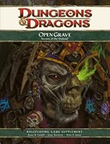 Open Grave: Secrets of the Undead (D&d Supplement) ("Dungeons & Dragons")