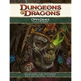 Open Grave: Secrets of the Undead: A 4th Edition D&D Supplementby Bruce R. Cordell