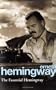 The Essential Hemingway