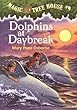 Magic Tree House #9: Dolphins at Daybreak (A Stepping Stone Book (TM))