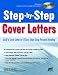 Step-by-Step Cover Letters: Build a Cover Letter in 10 Easy Steps Using Personal Branding