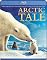 Arctic Tale [Blu-ray]