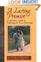 A Lasting Promise: A Christian Guide to Fighting for Your Marriage